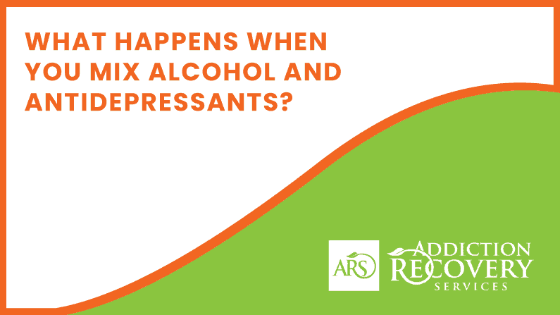 What Happens When You Mix Alcohol and Antidepressants?